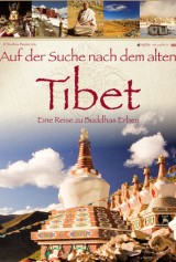 Auf der Suche nach dem alten Tibet - Eine Reise zu Buddhas Erben - Plakat