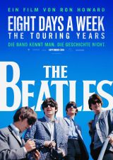 The Beatles: Eight Days a Week - The Touring Years - Plakat