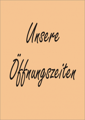 Bild zu Unsere Öffnungszeiten - 1