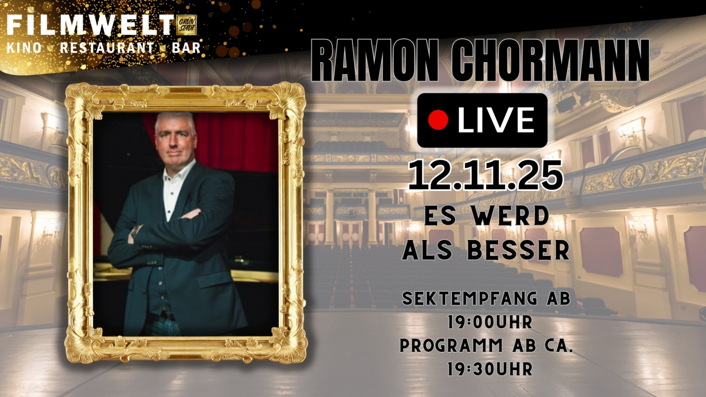 Bild zu Mittwoch, 12. November | Ramon Chormann Live mit seinem neuen Programm: Es werd als besser - 1
