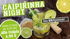 Jeden Freitag ab 21:00 Uhr ist Caipi-Night