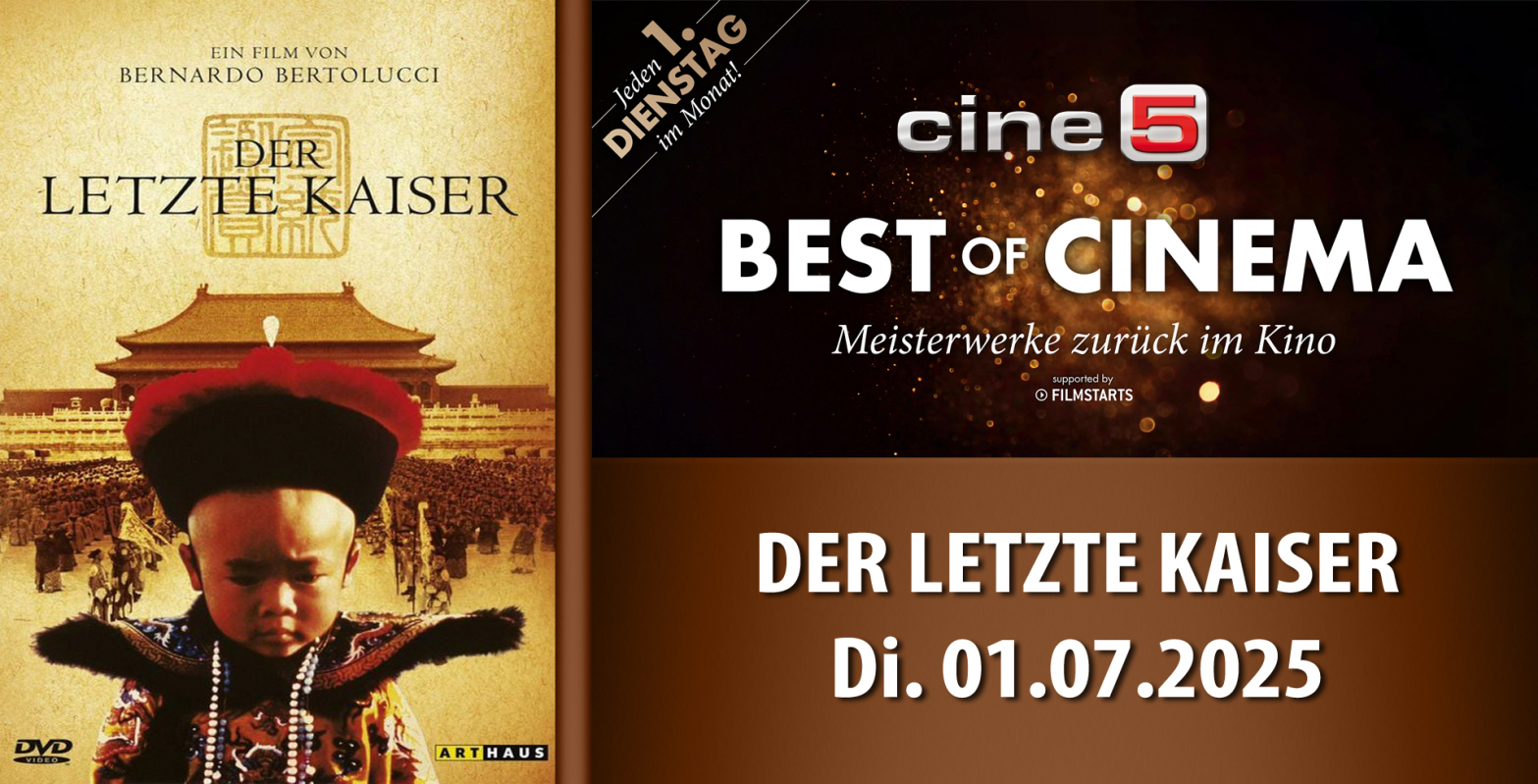Bild zu Best Of Cinema am 01.07.2025 - Der Letzte Kaiser - 1