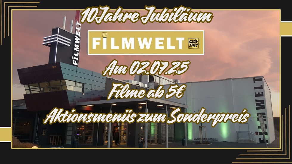 Bild zu 02. Juli 2025 | Feiert mit uns 10 Jahre Filmwelt - 1