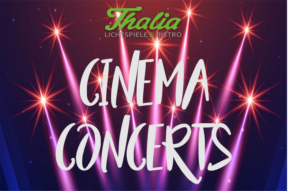 Bild zu START DER CINEMA CONCERTS REIHE 2025/26 AM 28. SEPTEMBER! - 1