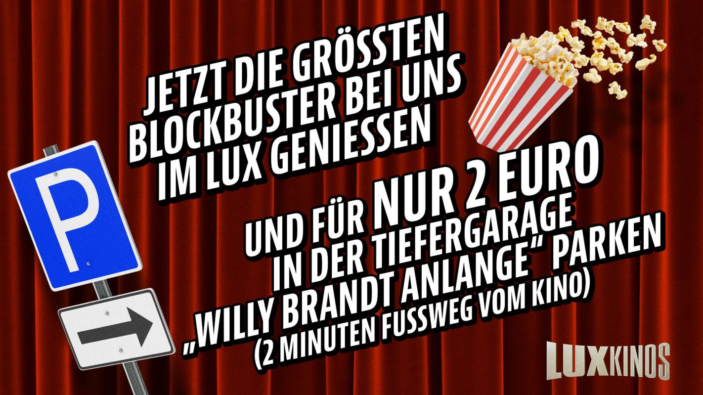 Bild zu Neu: Kino und Parken in der Tiefgarage Willy Brandt Anlage / Nur 2 Euro für die gesamte Parkdauer! - 1